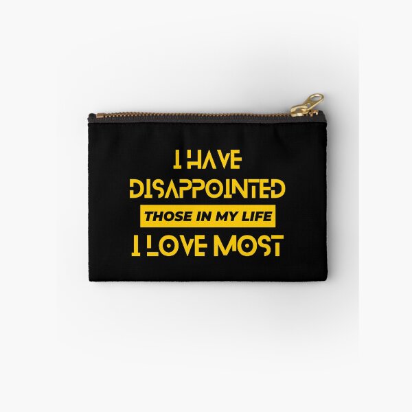 Item preview, I Have Disappointed Those In My Life I Love Most designed and sold by designerpriti.