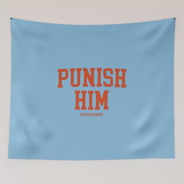 Item preview, punish him phoebe bridgers merch designed and sold by rosieamelia.