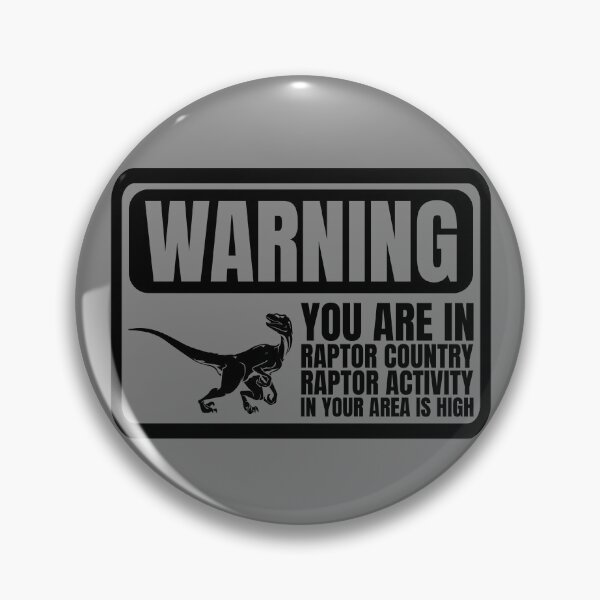 Artikelvorschau, Raptor Warning Sign Raptor Country Dinosaur Raptor Gear entworfen und verkauft von DynamicDesign.