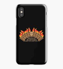 Bridgeburners first in last out with a burning bridge iPhone Case