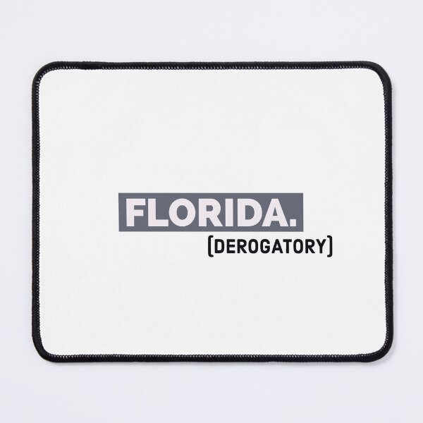 Item preview, Florida (derogatory) designed and sold by bewareofpossum.