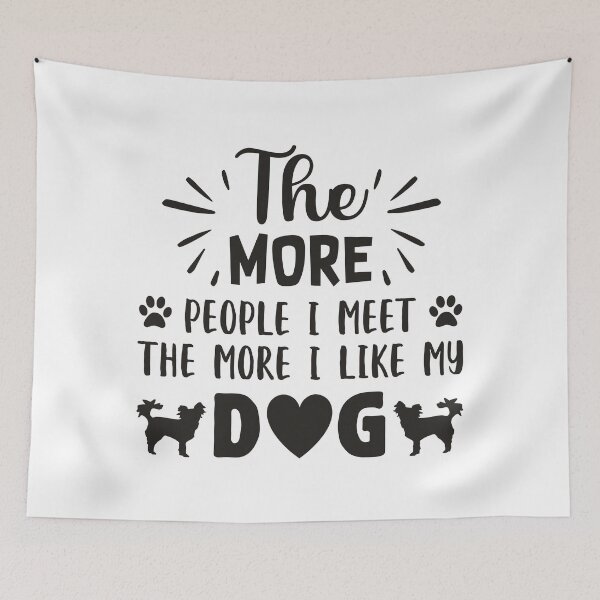 Item preview, The more people I meet the more I like my dog designed and sold by NORTHERNDAYS.