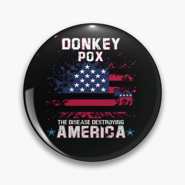 Item preview, Donkey Pox The Disease Destroying America designed and sold by dngr shop.