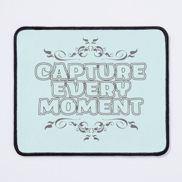 Item preview, Capture every moment  designed and sold by TAOR.