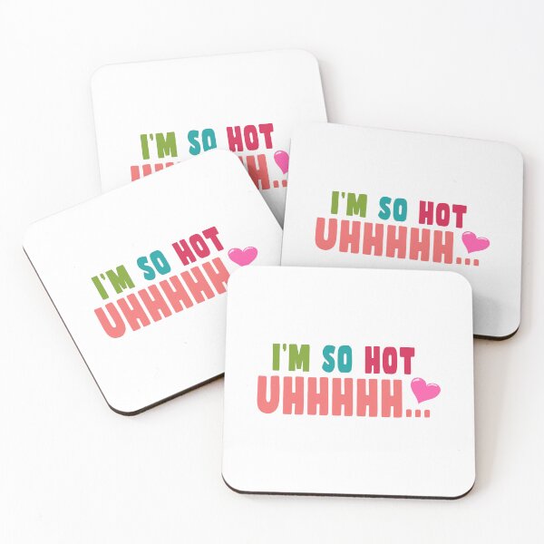 Item preview, I'm So Hot Uhhhhhhh Love designed and sold by PodiShawna.
