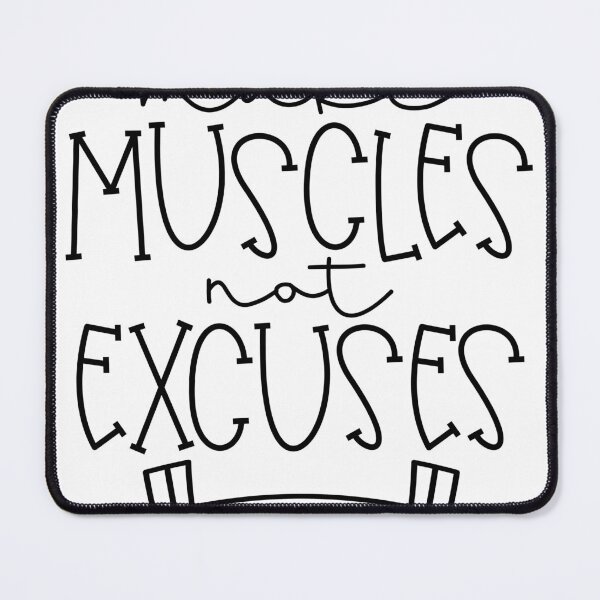 Item preview, Train muscles without excuses designed and sold by Kristin Nicole Charlott Wolf.