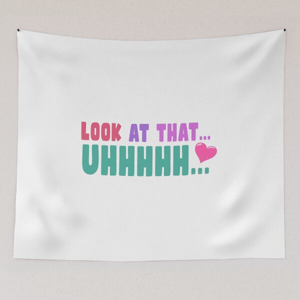 Item preview, Look at That Uhhhhhhh Love designed and sold by PodiShawna.
