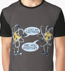 Are you positive? Graphic T-Shirt