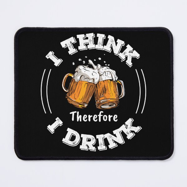 Item preview, I Think Therefore I Drink designed and sold by peacefulcreator.
