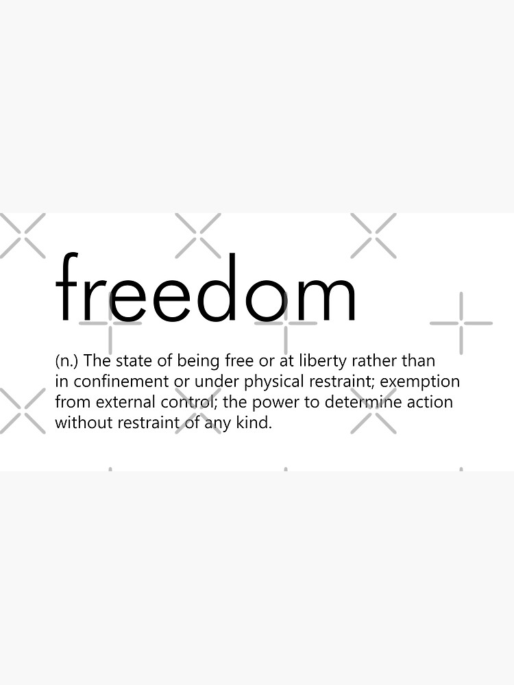 freedom-definition-dictionary-definition-of-the-word-freedom