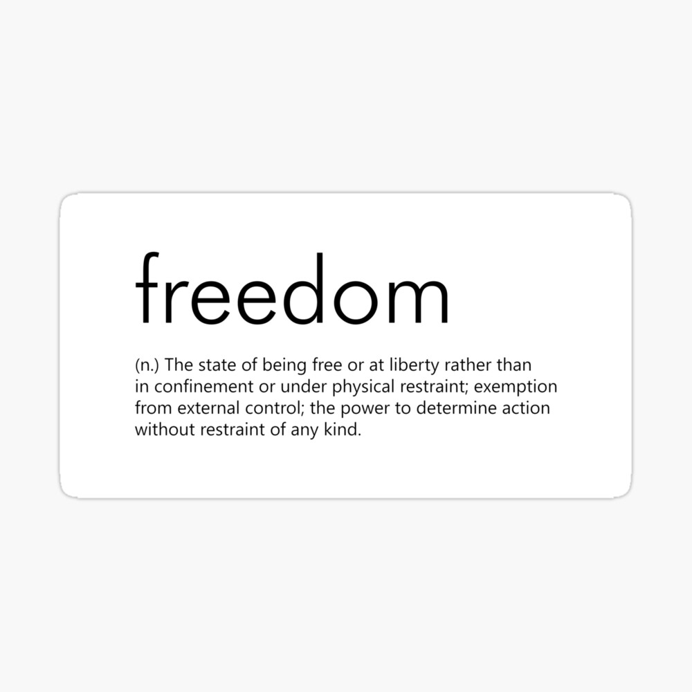 Freedom (Definition) Dictionary Definition of The Word
            Freedom" Canvas Print for Sale by Everyday Inspiration
            | Redbubble