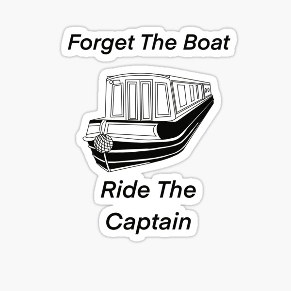 the boat ride the captain " Sticker for Sale by tfage Redbubble