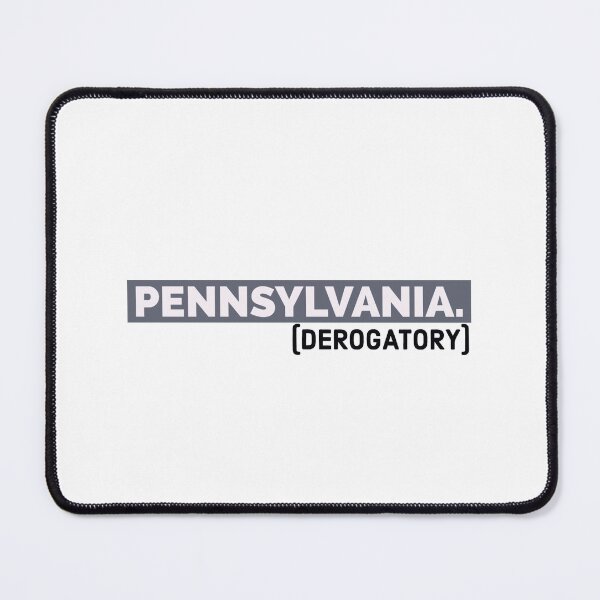 Item preview, Pennsylvania (derogatory) designed and sold by bewareofpossum.