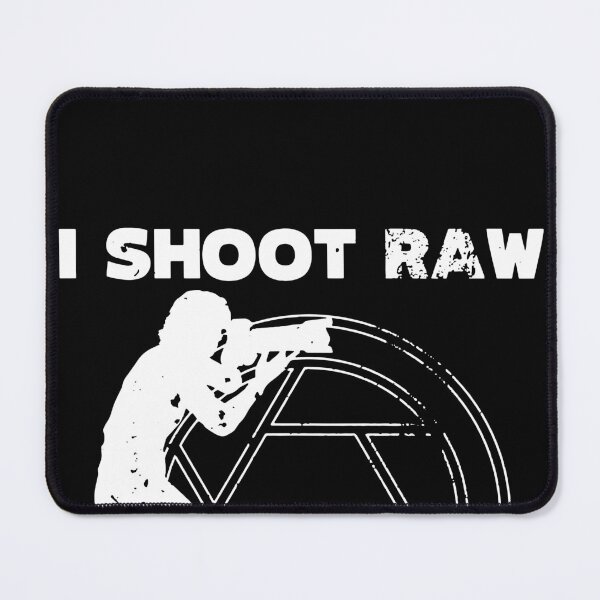 Item preview, I Shoot Raw Photographer Quote designed and sold by TobyLewis1592.