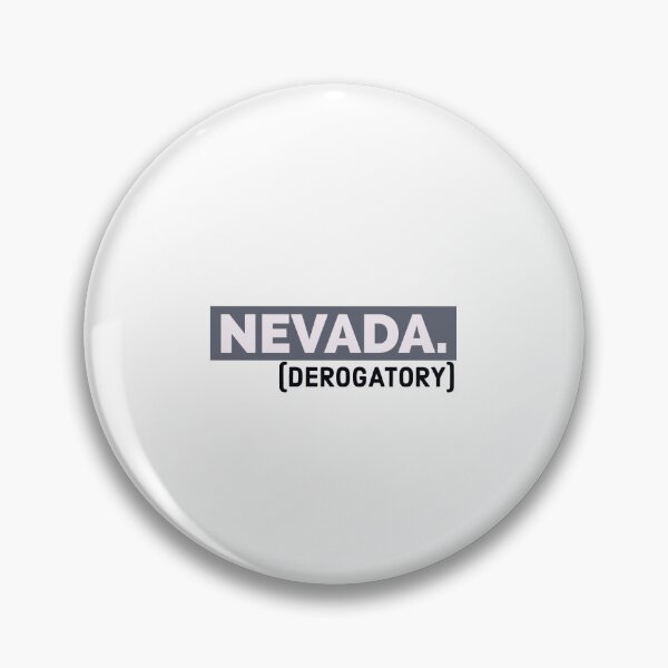 Artikelvorschau, Nevada (abwertend) entworfen und verkauft von bewareofpossum.
