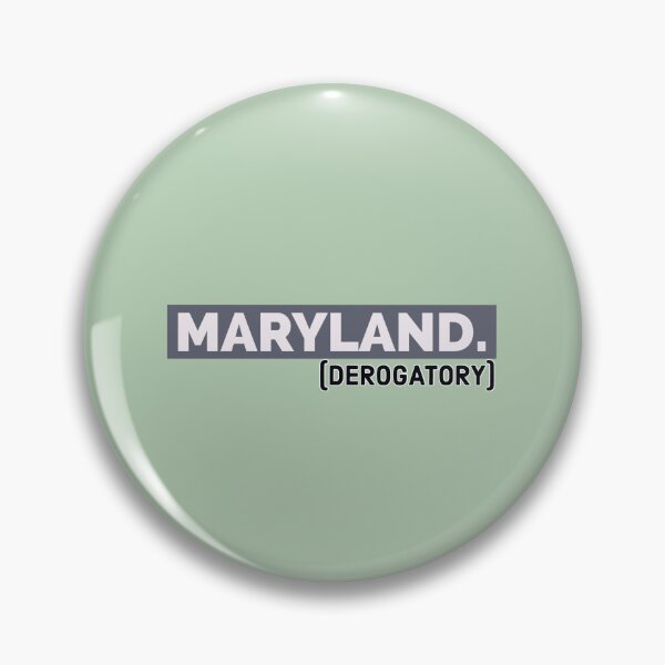 Item preview, Maryland (derogatory) designed and sold by bewareofpossum.