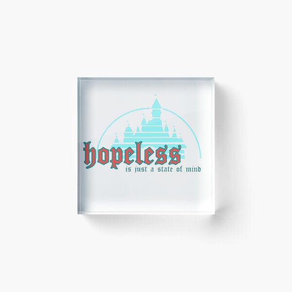 Item preview, hopeless is just a state of mind designed and sold by lahrba.