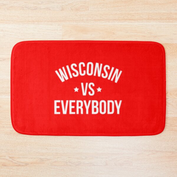 Item preview, Wisconsin Vs. Everybody designed and sold by jordan5L.