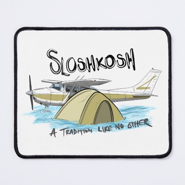 Item preview, Sloshkosh oshkosh wisconsin air venture eaa aopa designed and sold by Michael Garber.