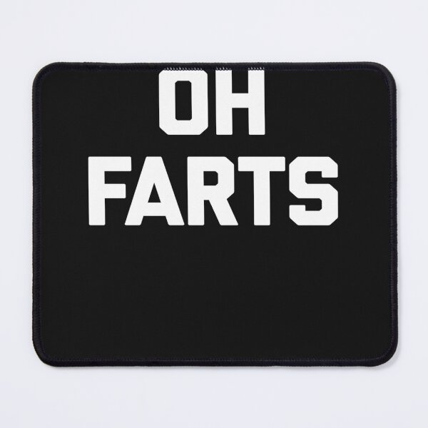Item preview, Oh Farts funny saying sarcastic novelty farting fart designed and sold by KimberlyOppen.