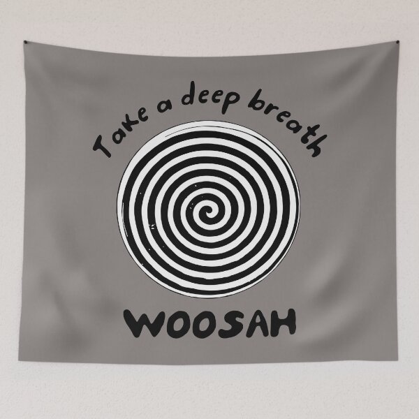 Item preview, Take a Deep Breath Woosah designed and sold by Yeaha.