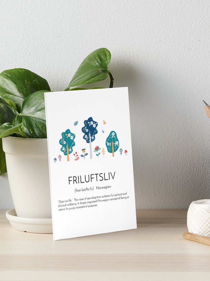 Uff Da Definition Meaning Of Friluftsliv Nordic Wall Art Fine Art