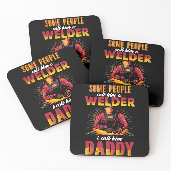 Item preview, SOME PEOPLE CALL HIM A WELDER I CALL HIM DADDY designed and sold by MyLeoTee.