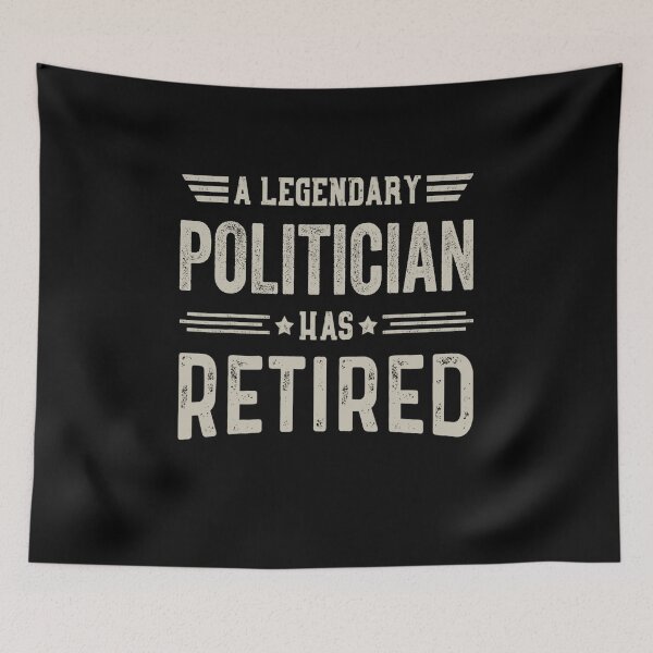 Item preview, The Legendary politician Has Retired T Shirt, politician Retirement Party Gift, Legend, Retiring Birthday Christmas Gift designed and sold by xlnv.