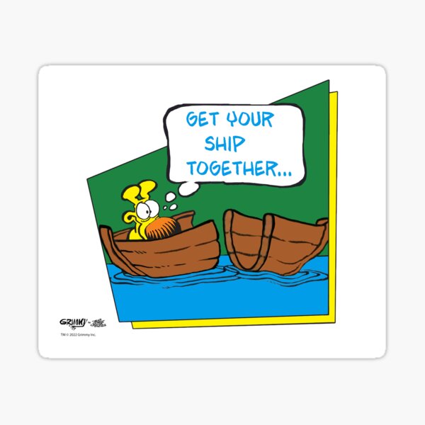 Get Your Ship Together Sticker