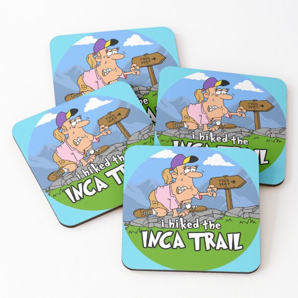 Item preview, I Hiked the Inca Trail, Peru designed and sold by LegsMiserable.
