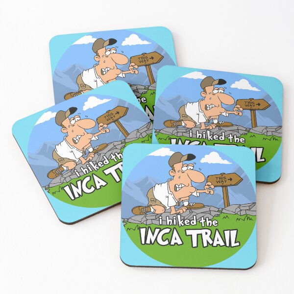 Item preview, I Hiked the Inca Trail, Peru designed and sold by LegsMiserable.