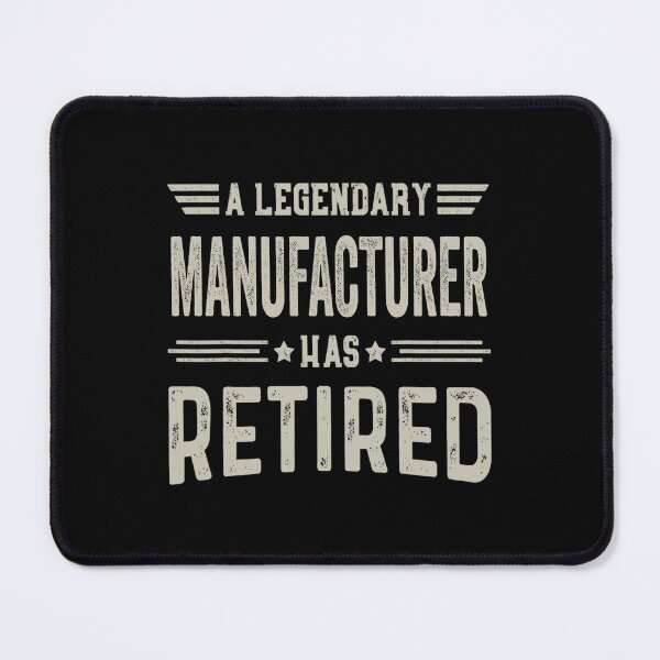 Item preview, The Legendary manufacturer Has Retired T Shirt, manufacturer Retirement Party Gift, Legend, Retiring Birthday Christmas Gift designed and sold by xlnv.