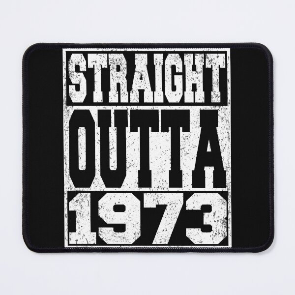 Item preview, Straight Outta 1973 Birthday Anniversary designed and sold by ARTZ84.