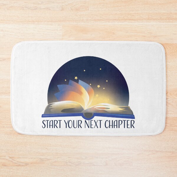 Item preview, Start Your Next Chapter designed and sold by InkLayer.