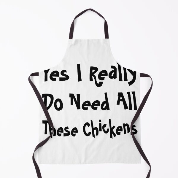 Item preview, Yes I Really Do Need All These Chickens designed and sold by stalin-LB.