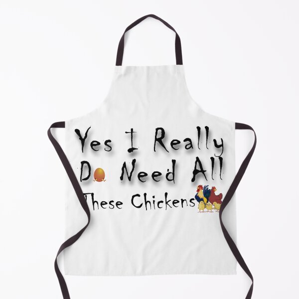 Item preview, Yes I Really Do Need All These Chickens designed and sold by stalin-LB.