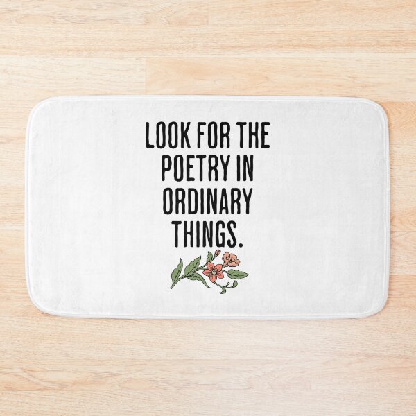 Item preview, Look For The Poetry In Ordinary Things - Stoic Quote designed and sold by AlanPhotoArt.