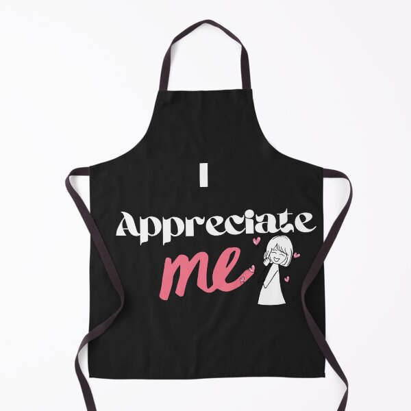 Item preview, I Appreciate Me! - White lettering designed and sold by TheMajesTee.