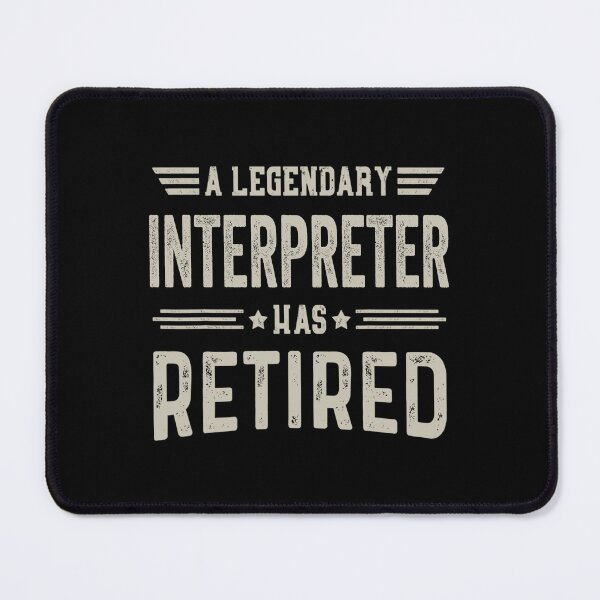 Item preview, The Legendary interpreter Has Retired T Shirt, interpreter Retirement Party Gift, Legend, Retiring Birthday Christmas Gift designed and sold by xlnv.