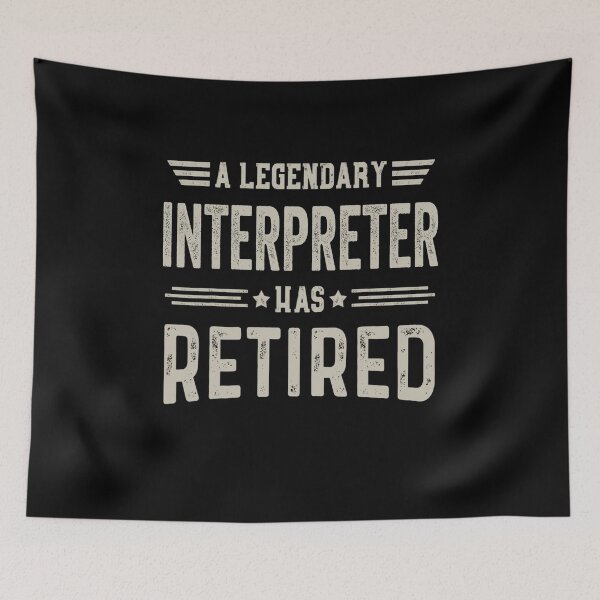 Item preview, The Legendary interpreter Has Retired T Shirt, interpreter Retirement Party Gift, Legend, Retiring Birthday Christmas Gift designed and sold by xlnv.