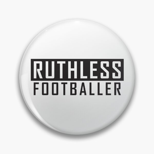 Item preview, I'M RUTHLESS FOOTBALLER designed and sold by Drago Art.