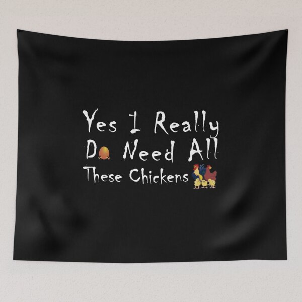 Item preview, Yes I Really Do Need All These Chickens designed and sold by stalin-LB.