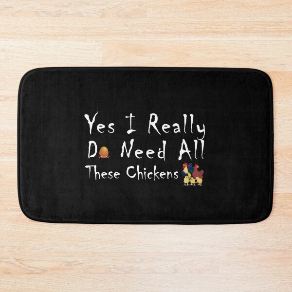 Item preview, Yes I Really Do Need All These Chickens designed and sold by stalin-LB.