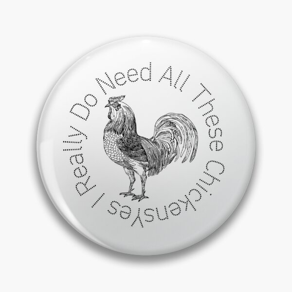Item preview, Yes I Really Do Need All These Chickens designed and sold by stalin-LB.