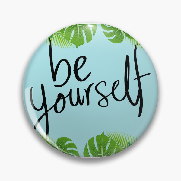 Item preview, Be Yourself  designed and sold by Xylersie.