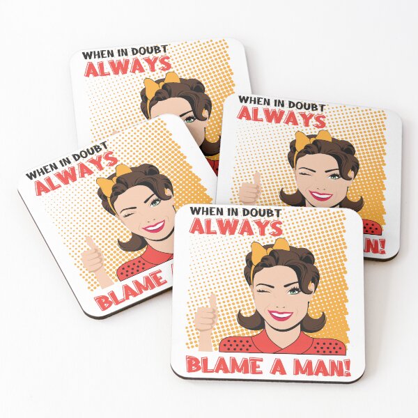 Item preview, Always Blame a Man. Comic Book Style perfect for women who loves Short Funny Feminist Quotes. Give as a birthday gift for your friend, girlfriend, wife or sister who love funny quotes for women. designed and sold by Saffire6.