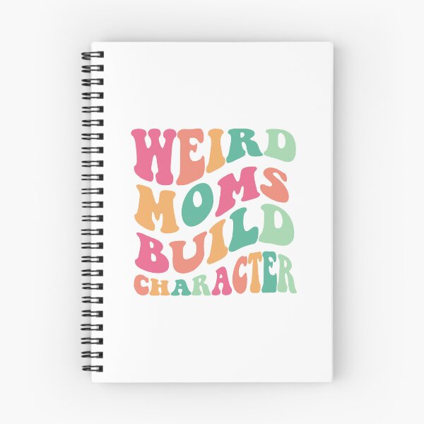 Item preview, Weird Moms Build Character Best Mother’s Day Gift Idea, 90s Groovy Quote designed and sold by Quotesigner.