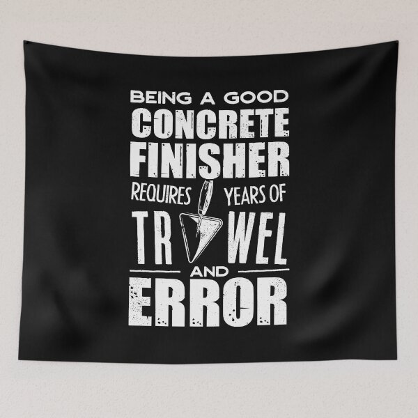 Item preview, Concrete Finisher Concrete Mixer Trowel and Error Funny Pun designed and sold by ShopTheStyle.