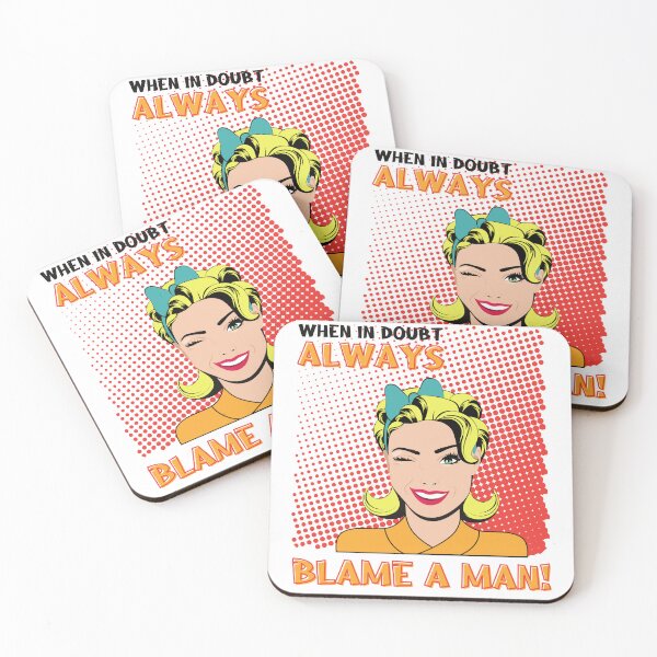 Item preview, Always Blame a Man. Comic Book Style perfect for women who loves Short Funny Feminist Quotes. Give as a birthday gift for your friend, girlfriend, wife or sister who love funny quotes for women. designed and sold by Saffire6.