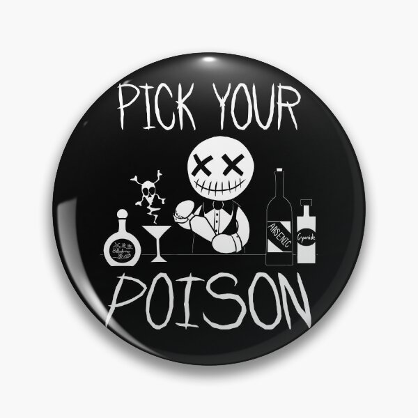 Item preview, Pick Your Poison designed and sold by GruxyGrim.